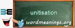 WordMeaning blackboard for unitisation